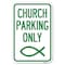 Signmission Church Parking Only Symbol Heavy-Gauge Aluminum Sign, 12" x 18", A-1218-24267 A-1218-24267 - alternate 1